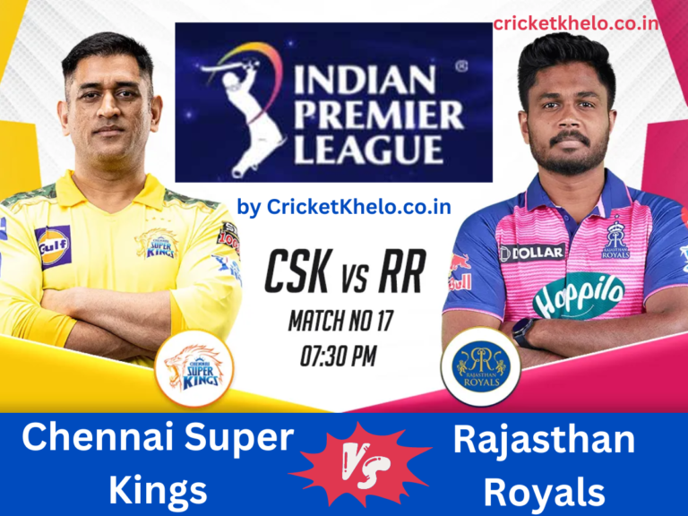 CSK vs RR Dream11 Best Team Prediction Today IPL 2023