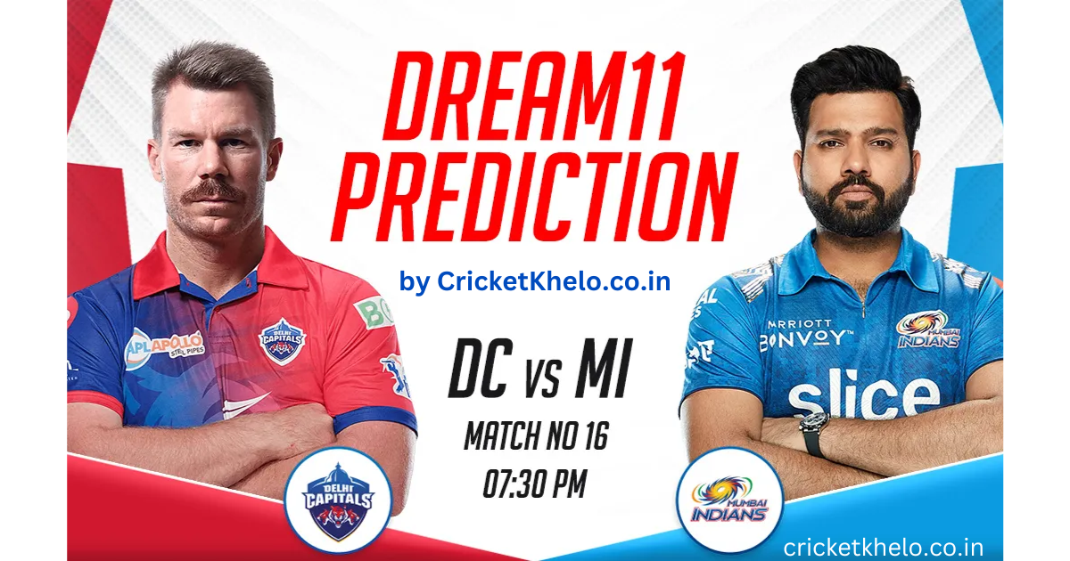 DC vs MI Dream11 Win Team Prediction Today