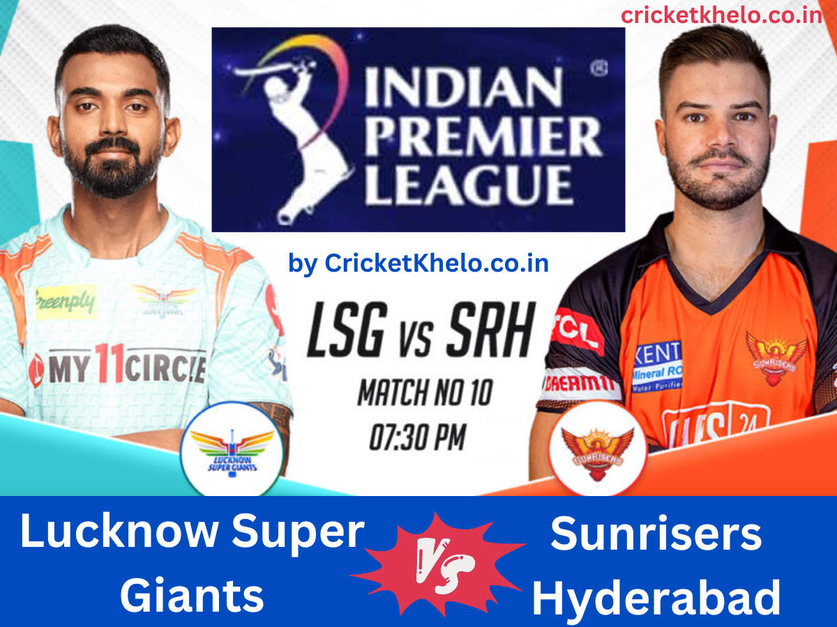 LSG vs SRH Dream11 Team Prediction Today