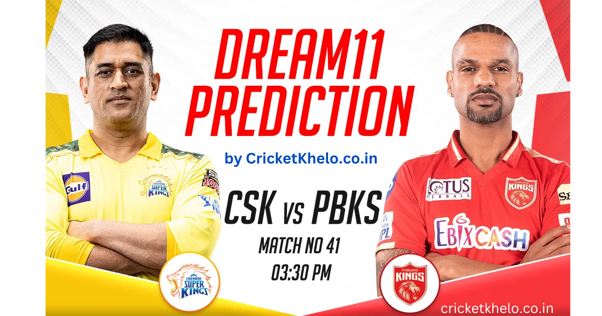 CSK vs PBKS Dream11 Winning Team Prediction Today