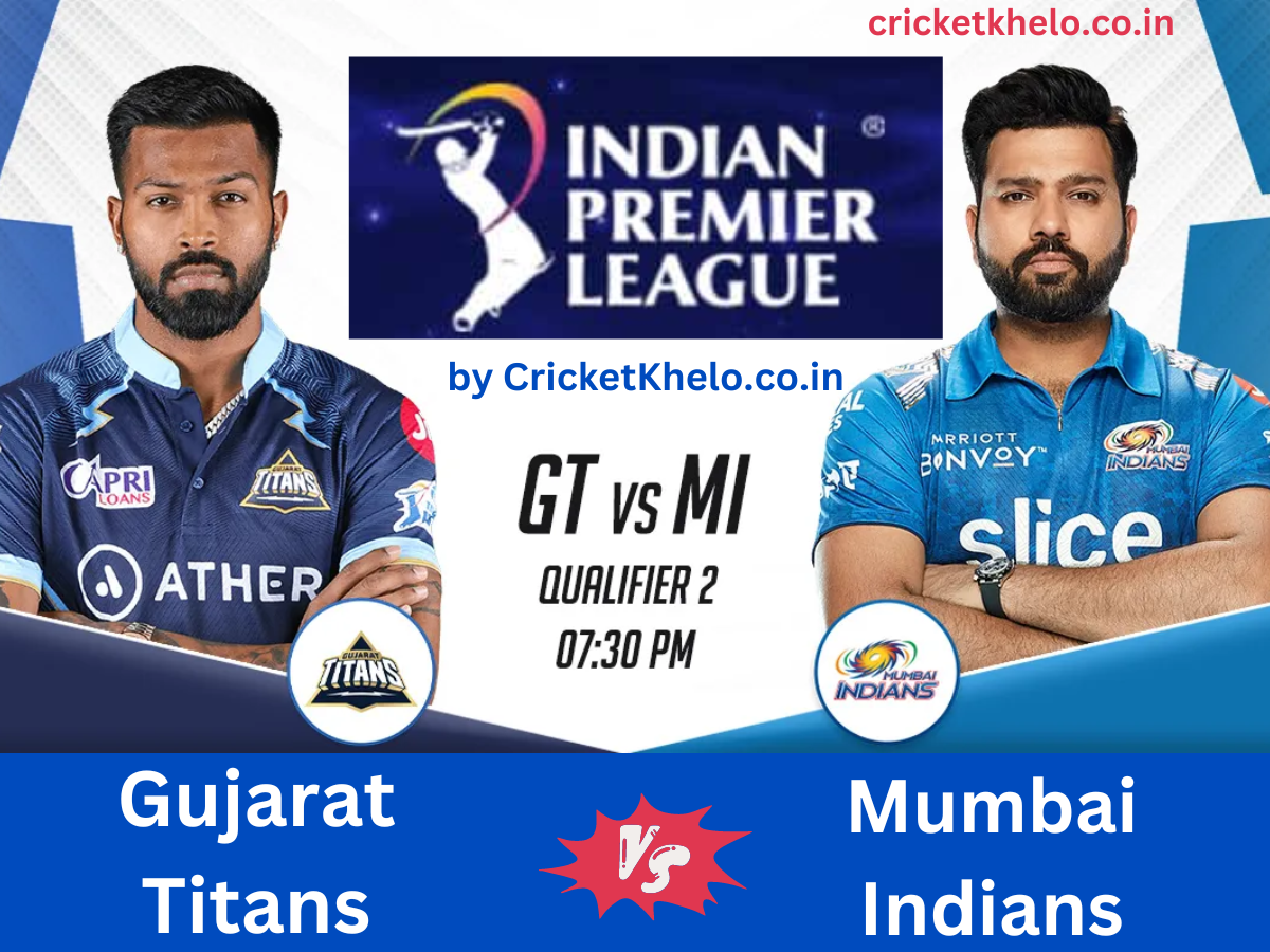 GT vs MI Dream11 Winning Team Prediction Today IPL 2023 Qualifier 2