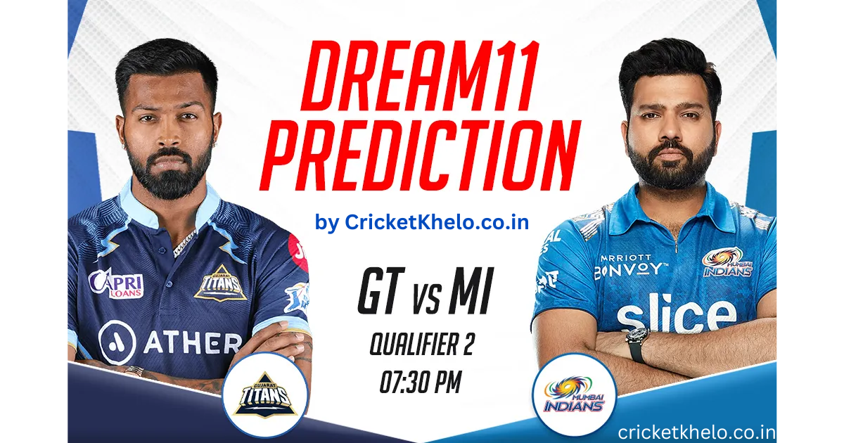 GT vs MI Dream11 Winning Team Prediction Today for Qualifier 2