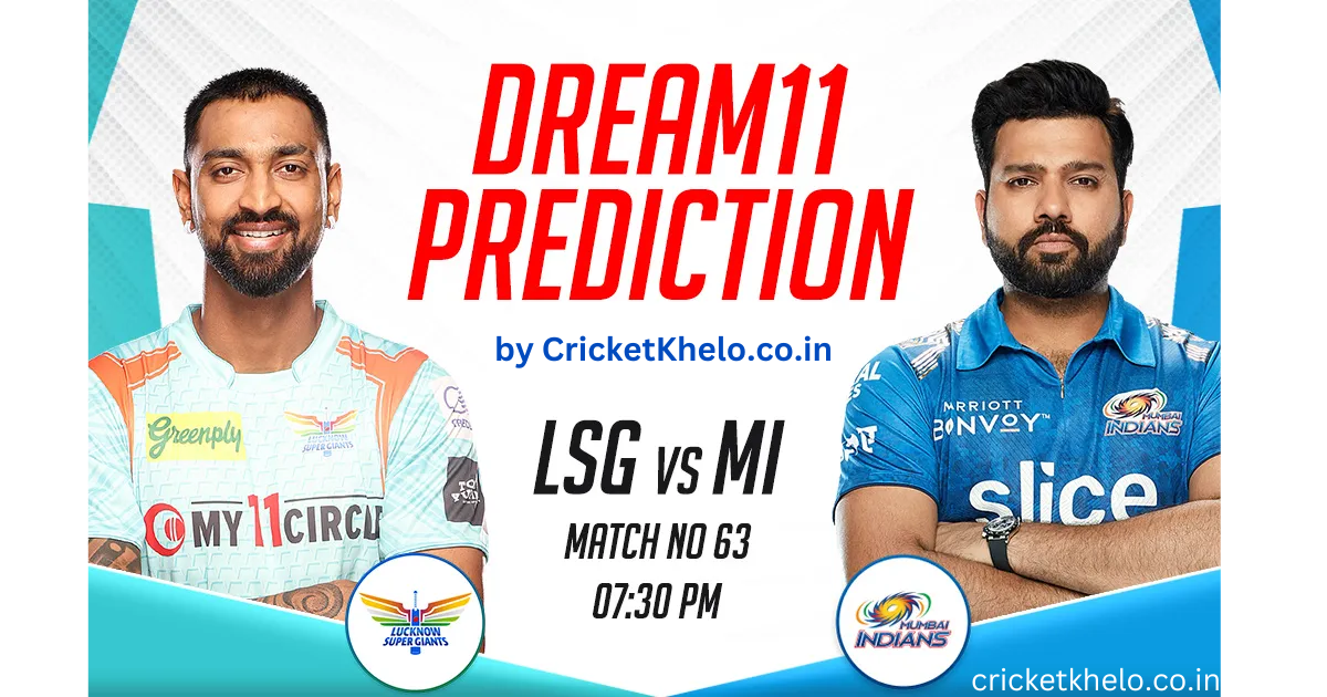 LSG vs MI Dream11 Winning Team Prediction Today