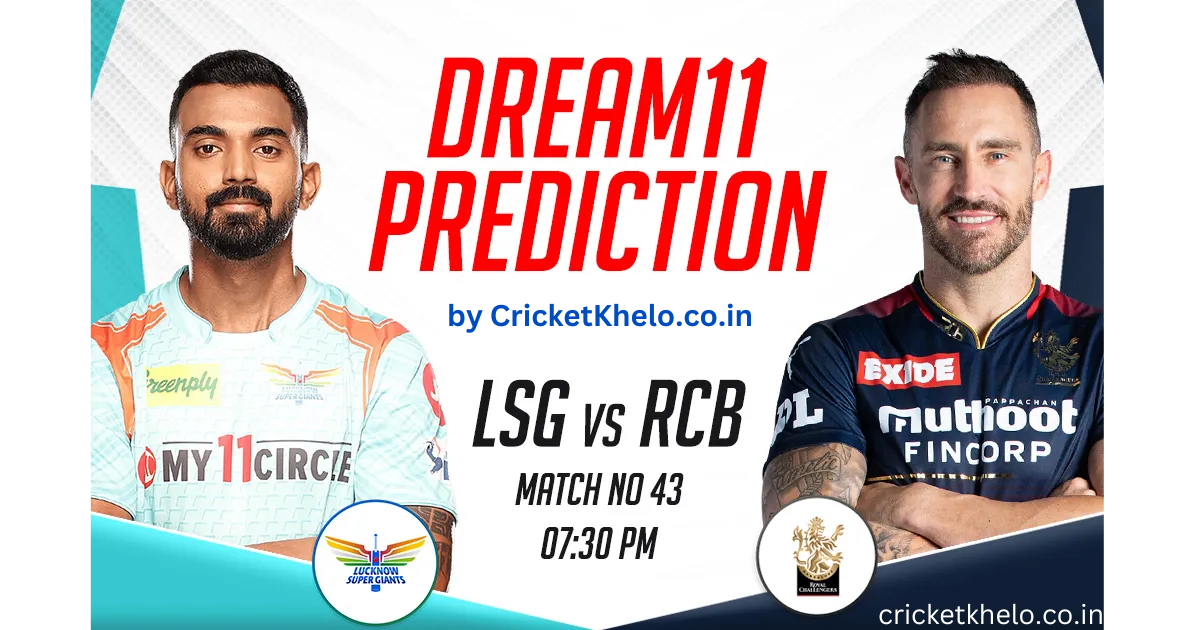 LSG vs RCB Dream11 Winning Team Prediction Today