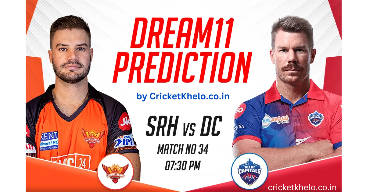 SRH vs DC Dream11 Winning Team Prediction Today