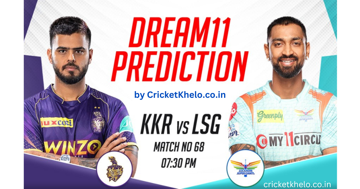 KKR vs LSG Dream11 Winning Team Prediction Today