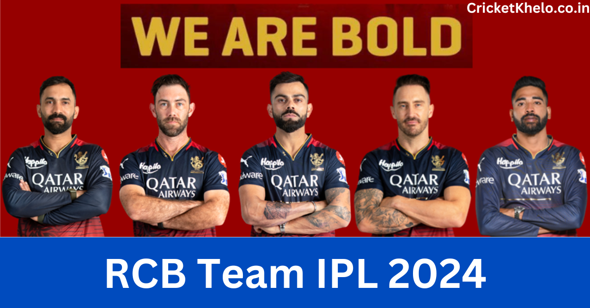 RCB team IPL 2024 full details